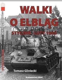Walki o Elbląg. Styczeń-luty 1945: on wygrał książkę