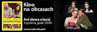 "Ani słowa więcej" w Kinie na obcasach