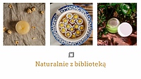 Naturalnie z biblioteką