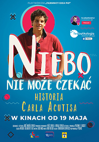 „Niebo nie może czekać. Historia Carlo Acutisa”