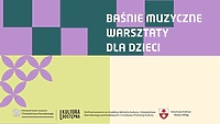 Baśń w opowieści muzycznej: warsztaty dla dzieci
