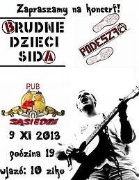 Brudne Dzieci Sida, Podeszfa oraz Silver Tape u Sąsiadów