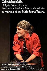 Człowiek z klatki. Elbląska Scena Literacka