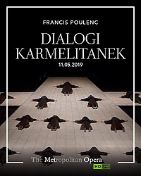 Dialogi karmelitanek na finał operowego sezonu