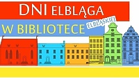 Dni Elbląga w Bibliotece Elbląskiej