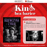 Dziewczyna z igłą w Kinie bez barier