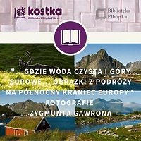 "...gdzie woda czysta i góry surowe...”