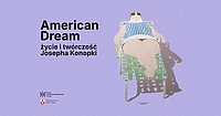 „Good bye, America!”, czyli żegnamy się z wystawą Josepha Konopki