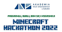 Czas na eliminacje Minecraft Hackathon 2022!