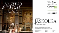 "Jaskólka" z The Metropolitan Opera