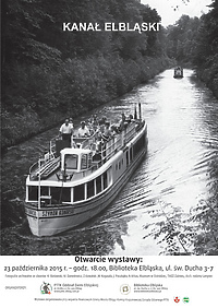 „Kanał Elbląski” – wystawa w Galerii Regionalnej