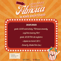 Kolejne spotkanie Letniej Małej Akademii Filmowej już 30 lipca