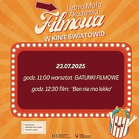 Letnia Mała Akademia Filmowa 2025