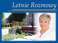 Letnie rozmowy z Elżbietą Gelert, posłanką RP