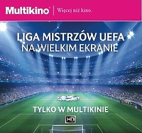 Liga Mistrzów UEFA w Multikinie: wygraj bilety