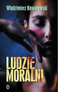 Ludzie moralni - posłuchaj!