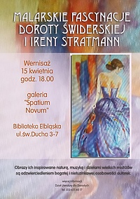 „Malarskie fascynacje” Doroty Świderskiej i Ireny Stratmann