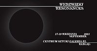 Międzynarodowy festiwal sztuki dźwiękowej Wydźwięki/Resonances 2021