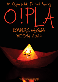 Nadchodzi 12. Ogólnopolski Festiwal Animacji O!PLA