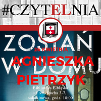 Nie zostawaj w domu... Przyjdź na spotkanie z Agnieszką Pietrzyk