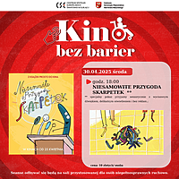 „Niesamowita przygoda skarpetek" w Kinie bez barier