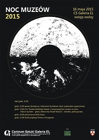 Noc Muzeów 2015 w Galerii EL