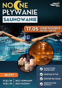 Nocne pływanie i saunowanie na Dolince