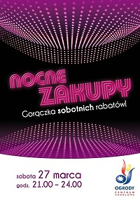 Nocne Zakupy w Centrum Ogrody
