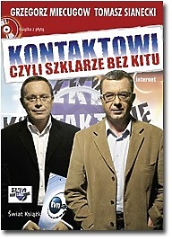 O „Szkiełku”, whisky i wykształciuchach