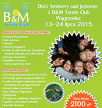 Obóz tenisowy nad jeziorem z B&M Tennis Club