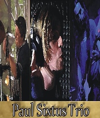Paul Sixtus Trio dziś w Mjazzdze