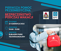 Pierwsza pomoc przedmedyczna. Bezpieczeństwo podczas wakacji - szkolenie w EPT