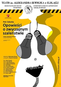 W teatrze. Odrobina zwyczajnego szaleństwa