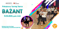 Pokazowy Turniej Tańca Bażant