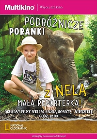 Poranki w Multikinie z Nelą Małą Reporterką w maju o godz. 12.00!