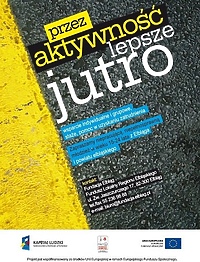 Przez aktywność - lepsze jutro