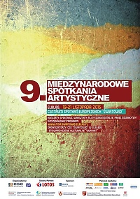 Przyjdź, bo warto! 9. Międzynarodowe Spotkania Artystyczne