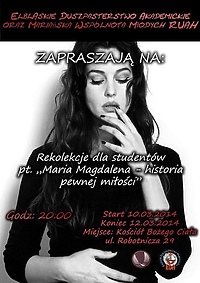 Rekolekcję dla studentów "Maria Magdalena - historia pewnej miłości"