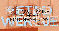 Retrowersyjny plener fotograficzny
