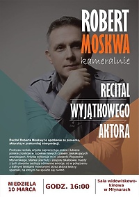 Robert Moskwa w recitalowym wydaniu