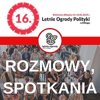 Rozmowy i spotkania podczas 16. Letnich Ogrodów Polityki