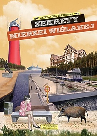 Sekrety Mierzei Wiślanej. Wygraj książkę Aleksandry Tarkowskiej