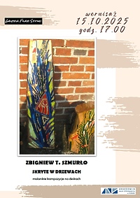 "Skryte w drzewach..." Zbigniewa Szmurło