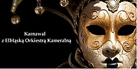 Sposób na karnawał z Elbląską Orkiestrą Kameralną