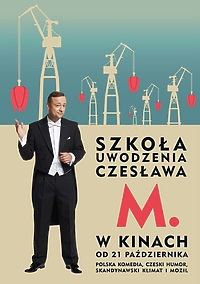 „Szkoła uwodzenia Czesława M.” premierowo w Multikinie