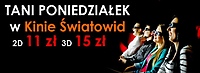 Tanie poniedziałki w Kinie Światowid