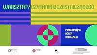 Warsztaty czytania uczestniczącego dla dorosłych