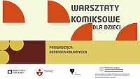 Warsztaty komiksowe dla dzieci z Bereniką Kołomycką