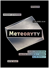 Wystawa fotograficzna „Meteoryty”