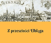 Z przeszłości Elbląga